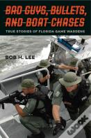 Bad Guys, Bullets, And Boat Chases