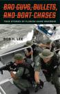 Bad Guys, Bullets, And Boat Chases - Preview