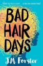 Bad Hair Days - Preview