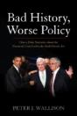 Bad History, Worse Policy - Preview