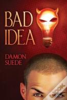 Bad Idea