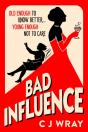 Bad Influence - Preview