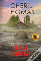 Bad Intent - Large Print Edition