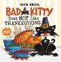 Bad Kitty Does Not Like Thanksgiving - Preview