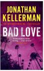 Bad Love (Alex Delaware Series, Book 8) - Preview