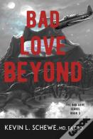 Bad Love Beyond