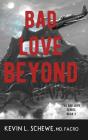 Bad Love Beyond - Preview