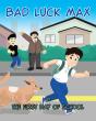 Bad Luck Max - Preview