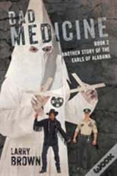 Bad Medicine