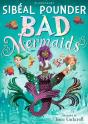 Bad Mermaids - Preview