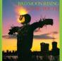 Bad Moon Rising - CD - Preview
