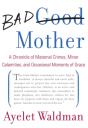Bad Mother - Preview