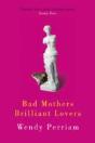 Bad Mothers, Brilliant Lovers - Preview