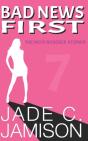Bad News First - Preview