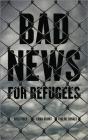 Bad News For Refugees - Preview