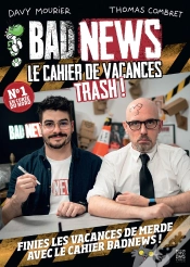 Capa do artigo Bad News, Le Cahier De Vacances Trash
