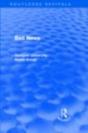 Bad News (Routledge Revivals) - Preview