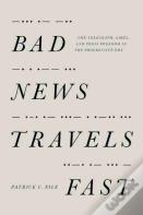 Bad News Travels Fast
