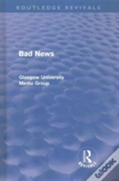Bad News Volumes 1 & 2 Routledge Revival