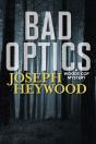 Bad Optics - Preview