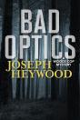Bad Optics - Preview