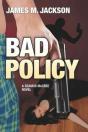 Bad Policy - Preview