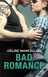 Bad Romance Tome 1