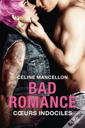 Capa do artigo Bad Romance Tome 2 : Coeurs Indociles