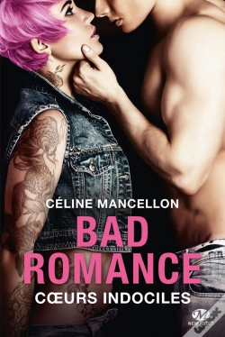 Capa do artigo Bad Romance Tome 2 : Coeurs Indociles