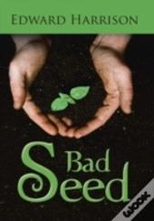 Bad Seed