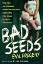 Bad Seeds: Evil Progeny - Preview
