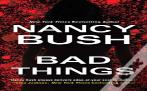 Bad Things