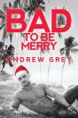 Bad To Be Merry - Preview