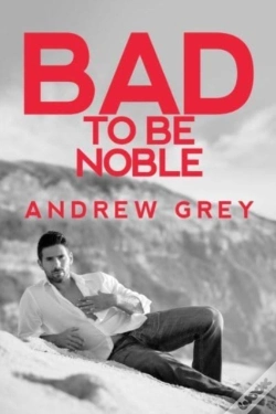 Capa do artigo Bad To Be Noble