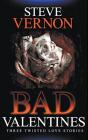 Bad Valentines - Preview