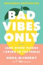 Bad Vibes Only - Preview