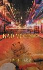 Bad Voodoo - Preview