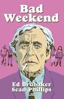 Bad Weekend
