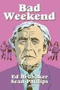 Bad Weekend - Preview