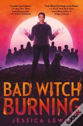 Bad Witch Burning