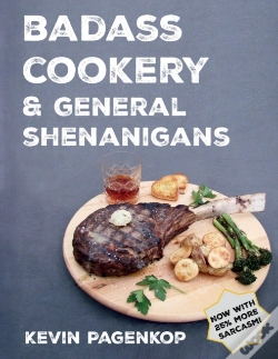 Capa do artigo Badass Cookery & General Shenanigans
