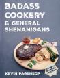 Badass Cookery & General Shenanigans - Preview
