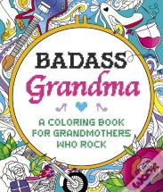 Badass Grandma