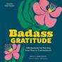 Badass Gratitude - Preview