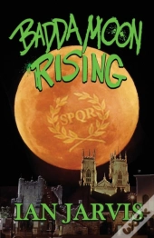 Badda Moon Rising (Bernie Quist Book 4)