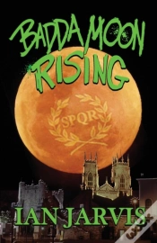 Capa do artigo Badda Moon Rising (Bernie Quist Book 4)