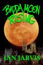 Badda Moon Rising - Preview