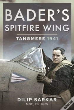 Capa do artigo Bader'S Spitfire Wing: Tangmere 1941