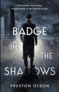 Badge In The Shadows