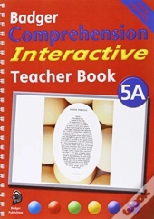 Badger Comprehension Interactive Ks2: Teacher Book 5a